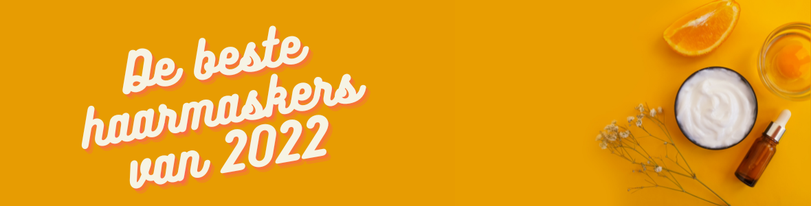 De beste haarmaskers van 2022