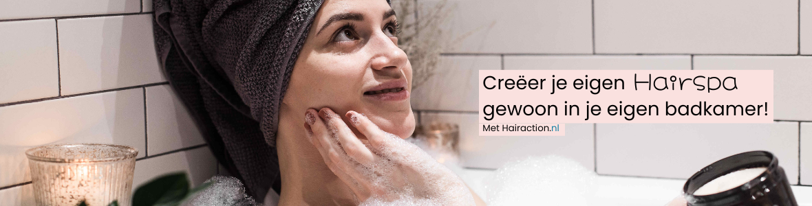 Jouw eigen Hairspa routine!