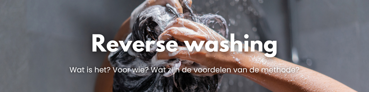 Hoe werkt reverse washing?